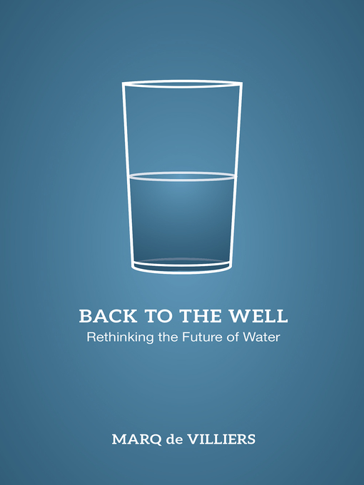 Title details for Back to the Well by Marq de Villiers - Available